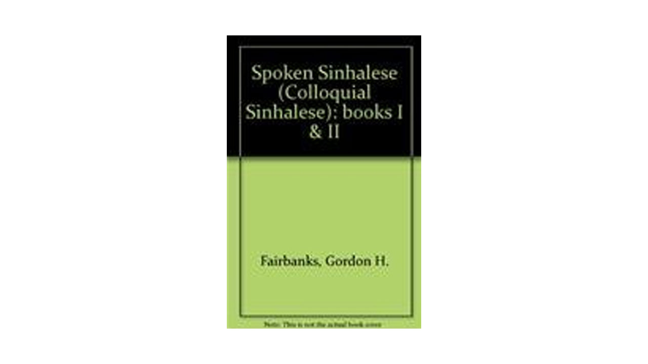 Gesprochenes Singhalesisch (umgangssprachliches Singhalesisch) Bücher I und II