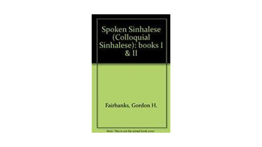 Gesprochenes Singhalesisch (umgangssprachliches Singhalesisch) Bücher I und II