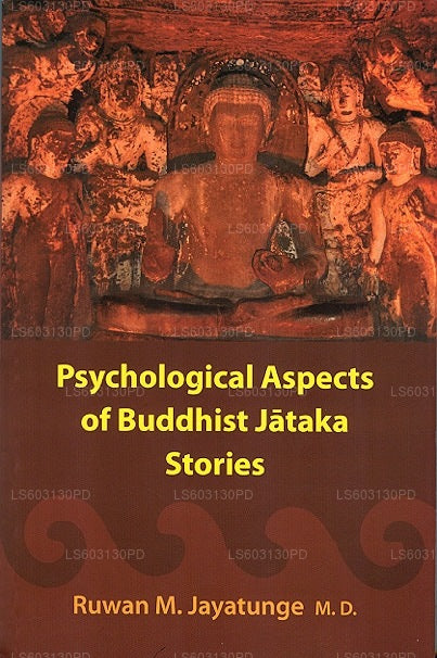Psychologische Aspekte buddhistischer Jataka-Geschichten 