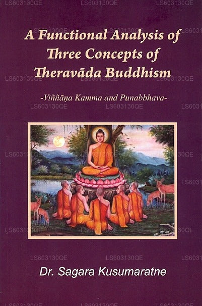 Eine funktionale Analyse von drei Konzepten des Theravada-Buddhismus