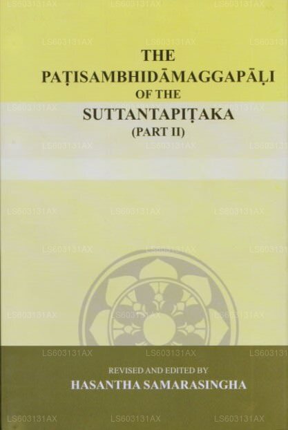 Das Patisambhidamaggapali des Suttatapitaka – Teil II 