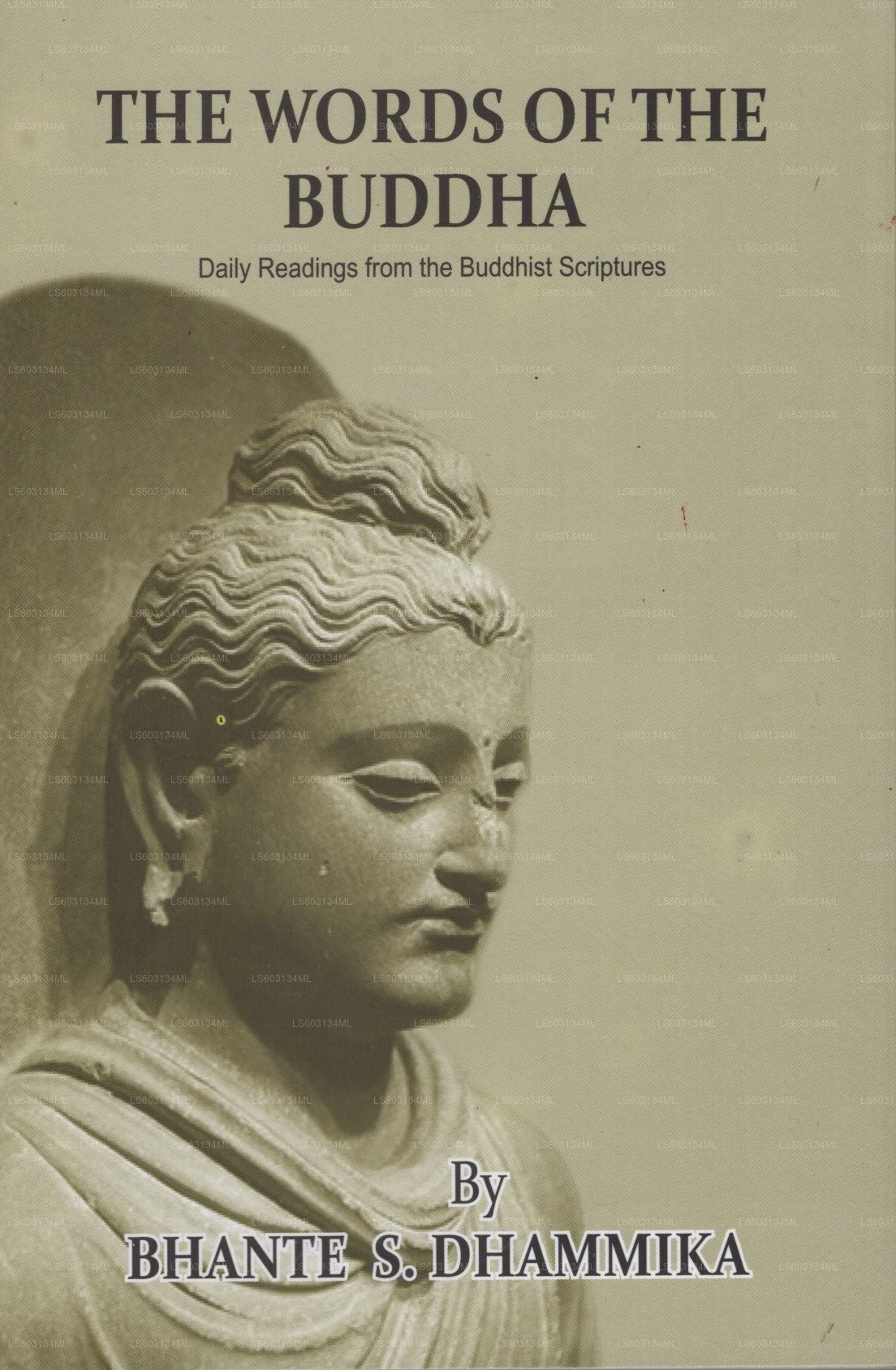 Die Worte des Buddha (Tägliche Lesungen aus den buddhistischen Schriften)