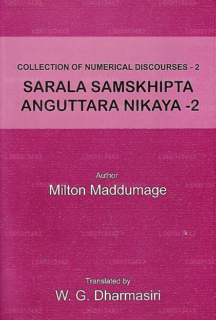 Sammlung numerischer Diskurse-02 (Sarala Samskhipta Anguttara Nikaya-2) 