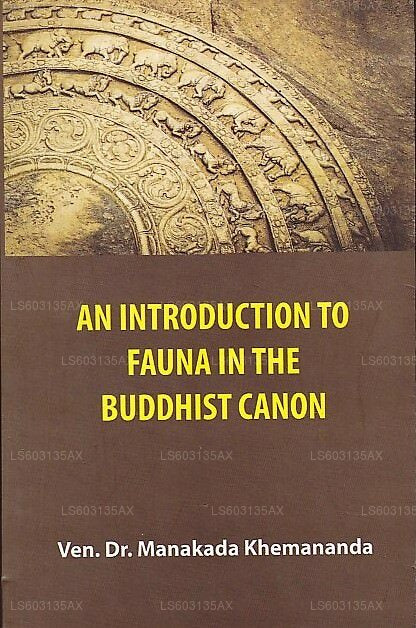 Eine Einführung in die Fauna im buddhistischen Kanon 