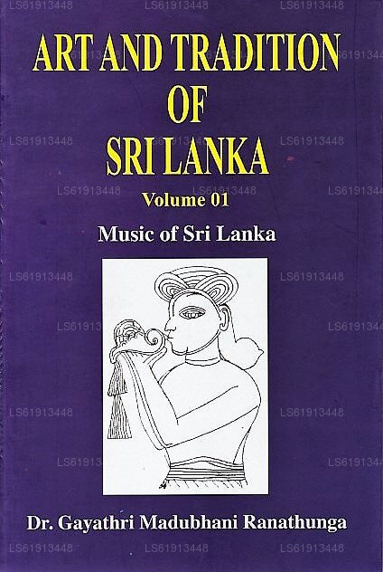 Kunst und Tradition Sri Lankas – Band 01 (Musik Sri Lankas) 