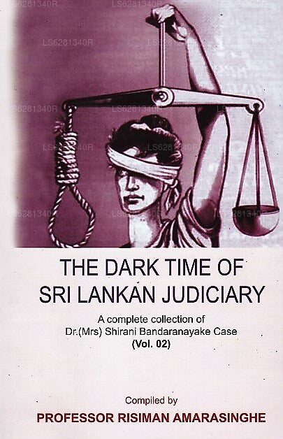 Die dunkle Zeit der srilankischen Justiz (Eine vollständige Sammlung des Falles Dr. Shirani Bandaranayake) – V 