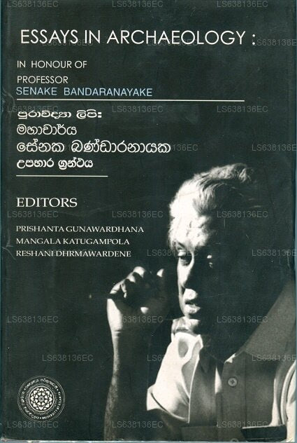 Essays zur Archäologie: Zu Ehren von Professor Senaka Bandaranayaka 