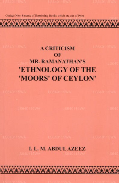 Eine Kritik an Herrn Ramanathans Ethnologie der Mauren von Ceylon 