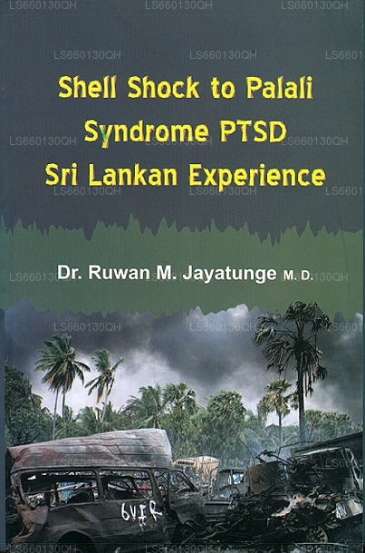 Shell Shock To Palali-Syndrom Ptsd Sri Lanka Erfahrung