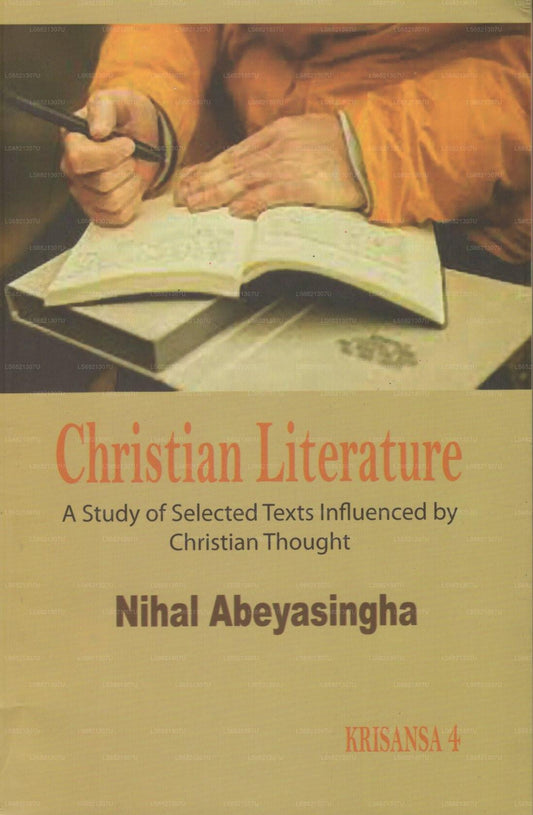 Christliche Literatur (Eine Studie ausgewählter Texte, die vom christlichen Denken beeinflusst sind) 