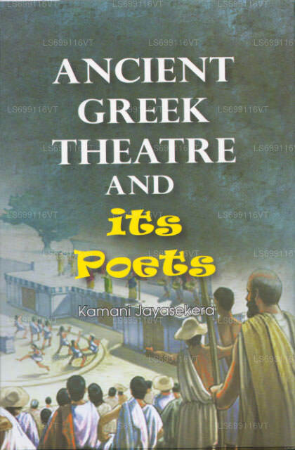Antikes griechisches Theater und seine Dichter 